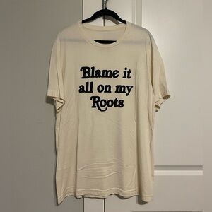 Charlie Southern “Blame it all on my Roots” T-Shirt. Size XL, Cream.  Like New!